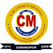 CM College of Education , Gorakhpur
